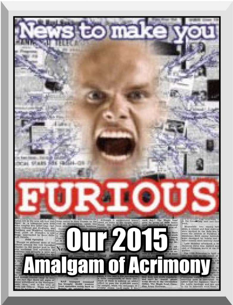 2015 Furious acrimony